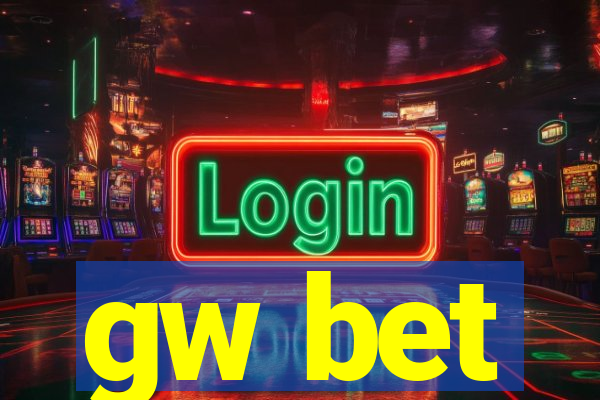 gw bet